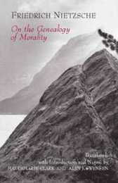 On the Genealogy of Morality: A Polemic (Hackett Classics)