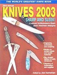 Knives 2003: The World's Greatest Knife Book