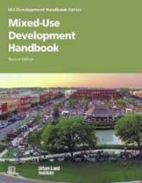 Mixed-Use Development Handbook (Development Handbook series)
