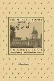 From Philosophy to Sociology: The Evolution of French Liberalism 1870-1914