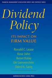 Dividend Policy: Its Impact on Firm Value (Financial Management Association Survey and Synthesis Series)