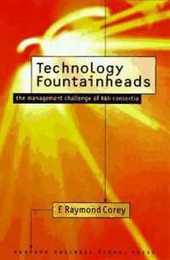 Technology Fountainheads: The Management Challenge of R&d Consortia (Interconnection)