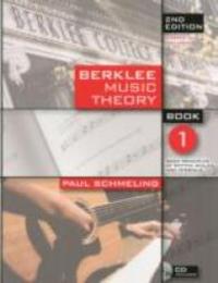Berklee Music Theory: Book 1/ Basic Principles of Rhythm Scales and Intervals