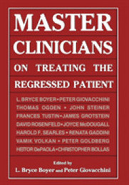 Master Clinicians on Treating the Regressed Patient