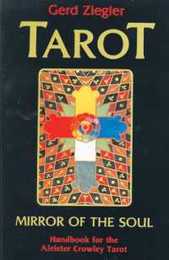 Tarot: Mirror of the Soul : Handbook for the Aleister Crowley Tarot