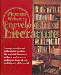 Merriam-Webster's Encyclopedia of Literature
