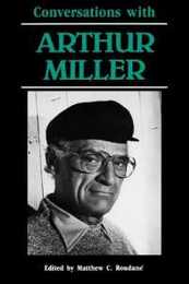 Conversations With Arthur Miller (Literary Conversations Series)