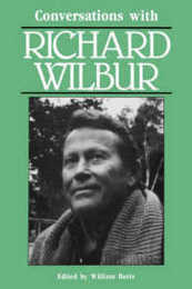 Conversations With Richard Wilbur (Literary Conversations Series)