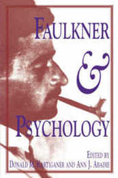 Faulkner and Psychology: Faulkner and Yoknapatawpha 1991