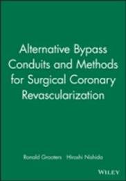 Alternative Bypass Conduits and Methods for Surgical Coronary Revascularization