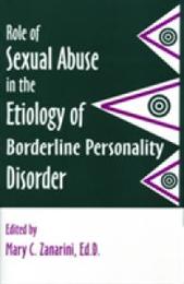 Role of Sexual Abuse in Etiology of Borderline Personality Disorder (Progress in Psychiatry)