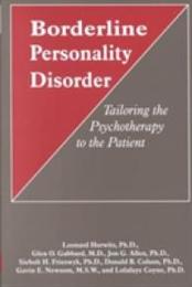 Borderline Personality Disorder: Tailoring the Psychotherapy to the Patient