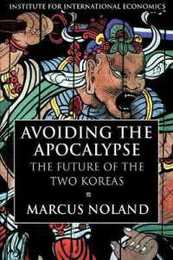 Avoiding the Apocalypse: The Future of the Two Koreas