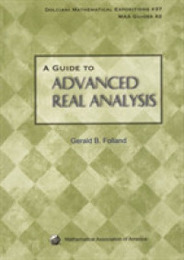 A Guide to Advanced Real Analysis (Dolciani Mathematical Expositions)