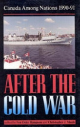 Canada Among Nations 1990-91: After the Cold War N After the Cold War