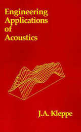 Engineering Applications of Acoustics (Artech House Acoustics Library)