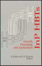 Inp Hbts: Growth Processing and Applications (Artech House Materials Science Library)