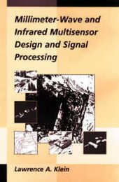 Millimeter-Wave and Infrared Multisensor Design and Signal Processing (Artech House Radar Library)