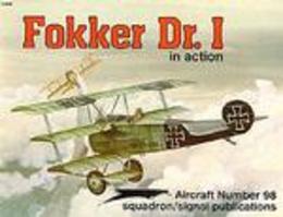 Fokker Dr 1 in Action (Aircraft No 98)