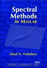 Spectral Methods in MATLAB (Software Environments Tools)