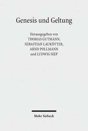 Genesis Und Geltung: Historische Erfahrung Und Normenbegrundung in Moral Und Recht
