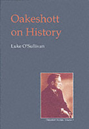 Oakeshott on History (British Idealist Studies Series 1: Oakeshott)