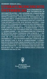 Literaturgeschichte Oesterreichs. Von den Anfaengen im Mittelalter bis zur Gegenwart