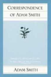 The Correspondence of Adam Smith (Glasgow Edition of the Works and Correspondence of Adam Smith)