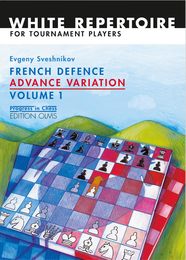 French Defence Advance Variation: Basic Course (1) (Progress in Chess Series 19)