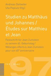 Studien Zu Matthaus Und Johannes / Etudes Sur Matthieu Et Jean: Langer Untertitel (Abhandlungen zur Theologie des Alten und Neuen Testaments)