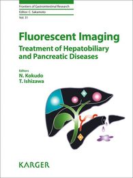 Fluorescent Imaging: Treatment of Hepatobiliary and Pancreatic Diseases (Frontiers of Gastrointestinal Research)