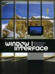 Window Interface (Screen Arts and New Media Aesthetics)