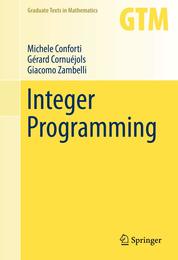Integer Programming (Graduate Texts in Mathematics 271)