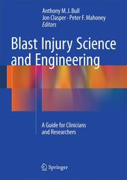 Blast Injury Science and Engineering: A Guide for Clinicians and Researchers
