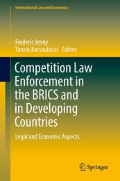 Competition Law Enforcement in the BRICS and in Developing Countries: Legal and Economic Aspects (International Law and Economics)