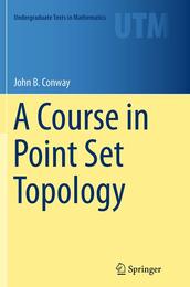 A Course in Point Set Topology (Undergraduate Texts in Mathematics)