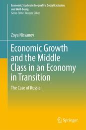 Economic Growth and the Middle Class in an Economy in Transition: The Case of Russia (Economic Studies in Inequality Social Exclusion and Well-Being)