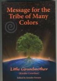 Message for the Tribe of Many Colors