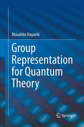 Group Representation for Quantum Theory