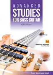 Advanced Studies for Bass Guitar (Bass Guitar Techniques Series by Stuart Clayton)
