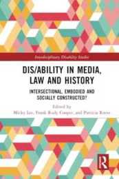 Dis/ability in Media Law and History (Interdisciplinary Disability Studies)