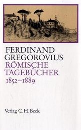 Roemische Tagebuecher 1852 - 1889