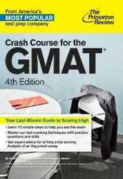 Crash Course for the GMAT 4th Edition (Graduate School Test Preparation)