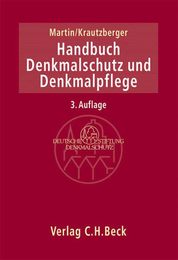 Handbuch Denkmalschutz und Denkmalpflege: einschliesslich Archaeologie. Recht fachliche Grundsaetze Verfahren Finanzierung