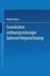 Grundsaetze ordnungsmaessiger Jahreserfolgsrechnung (German Edition)