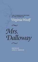 Mrs. Dalloway (The Cambridge Edition of the Works of Virginia Woolf)