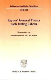 Keynes General Theory Nach Funfzig Jahren (Volkswirtschaftliche Schriften 384)