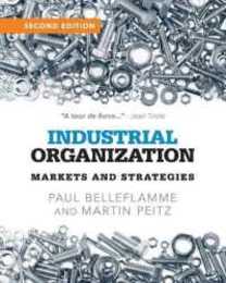 Industrial Organization: Markets and Strategies