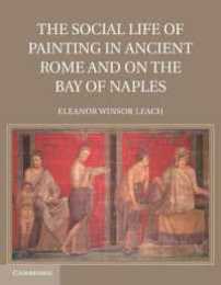 The Social Life of Painting in Ancient Rome and on the Bay of Naples