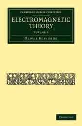 Electromagnetic Theory (Cambridge Library Collection - Technology)